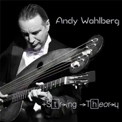 String Theory by Andy Wahlberg album reviews, ratings, credits