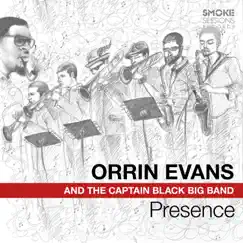 Presence (feat. Captain Black Big Band) Song Lyrics