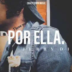 Por Ella - Single by Jerry Di album reviews, ratings, credits