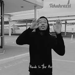 Hands in the Air - Single by TekuhRazzi album reviews, ratings, credits