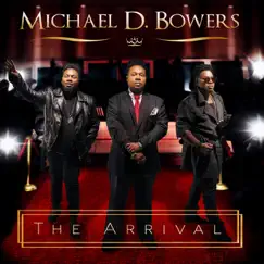 The Arrival - EP by Michael D. Bowers album reviews, ratings, credits