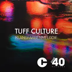 Klangfarbenmelodie - Single by Tuff Culture album reviews, ratings, credits