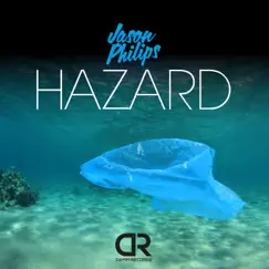 Hazard - Single by Jason Philips album reviews, ratings, credits
