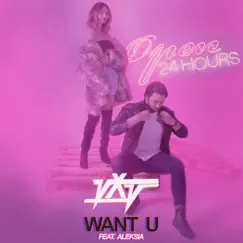 Want U (feat. Aleksia & Renny Renn) - Single by VXV album reviews, ratings, credits