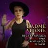 Receta Mágica para Fortalecer el Amor - Single album lyrics, reviews, download