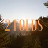 2 Folds - Single album lyrics, reviews, download