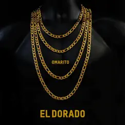 El Dorado - Single by Omarito album reviews, ratings, credits
