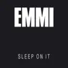 Sleep On It - Single album lyrics, reviews, download