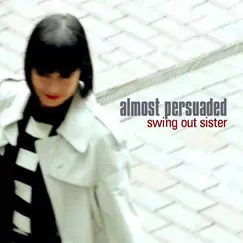 All In a Heartbeat - Single by Swing Out Sister album reviews, ratings, credits