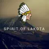 Spirit of Lakota - Single album lyrics, reviews, download