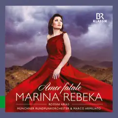 Amor fatale: Rossini Arias by Marina Rebeka, Munich Radio Orchestra & Marco Armiliato album reviews, ratings, credits