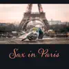 Sax in Paris – Instrumental Background for Romantic Dinner for Two, Candle, Wine and View on the Eiffel Tower album lyrics, reviews, download