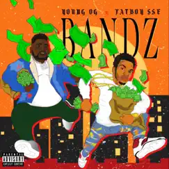 Bandz (feat. Fatboy SSE) - Single by Young OG album reviews, ratings, credits