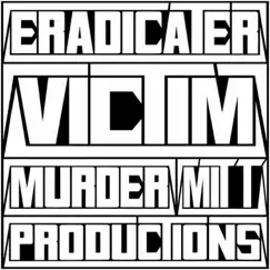 Victim - Single by Eradicater album reviews, ratings, credits