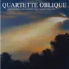 Quartette Oblique (feat. Michael Stephans, David Liebman, Marc Copland & Drew Gress) album lyrics, reviews, download