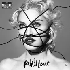 Rebel Heart - EP by Madonna album reviews, ratings, credits