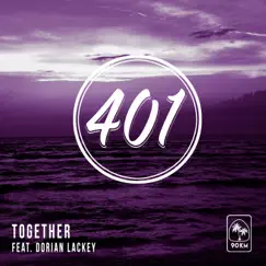Together (feat. Dorian Lackey) - Single by 401 album reviews, ratings, credits