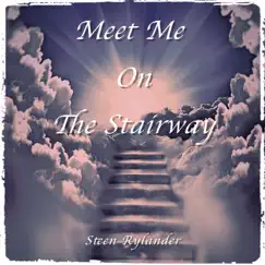 Meet Me on the Stairway by Steen Rylander album reviews, ratings, credits