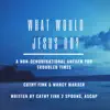 What Would Jesus Do? - Single album lyrics, reviews, download