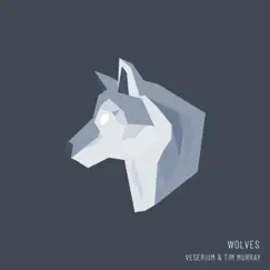 Wolves (feat. Tim Murray) Song Lyrics