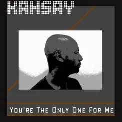 You're the Only One for Me - Single by Kahsay album reviews, ratings, credits