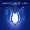 Bassa Marea (Millennial vs. Bigtopo vs. Omar Diaz) - Single album lyrics, reviews, download