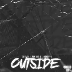 Outside (feat. Pak Noir & SB Hensippa) - Single by KB Guapp album reviews, ratings, credits