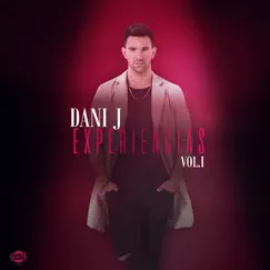 Experiencias, Vol. 1 - Single by Dani J album reviews, ratings, credits