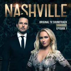 Nashville, Season 6: Episode 1 (Music from the Original TV Series) - EP by Nashville Cast album reviews, ratings, credits