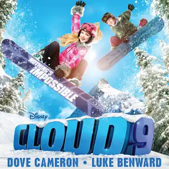 Download Cloud 9 (Original TV Movie Soundtrack) Dove Cameron & Luke Benward MP3