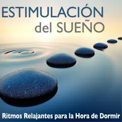 Estimulación del Sueño - Ritmos Relajantes para la Hora de Dormir, Sanar el Alma by El Alma album reviews, ratings, credits