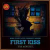 First Kiss (Remixes) album lyrics, reviews, download