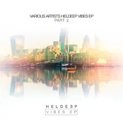 HELDEEP Vibes, Pt. 2 - Single by Various Artists album reviews, ratings, credits