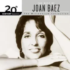 20th Century Masters: The Best of Joan Baez - The Millennium Collection by Joan Baez album reviews, ratings, credits