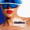 New Smooth Chillout 2018: Essential Bossa Ibiza, Sensual Electronic Music, Relaxation Chills album lyrics, reviews, download