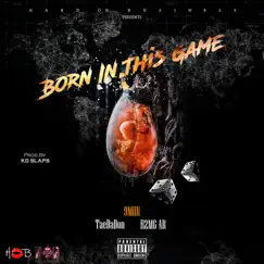 Born in This Game (feat. TaeDaDon & H2mg AR) - Single by 9 Milli album reviews, ratings, credits