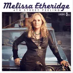 4th Street Feeling by Melissa Etheridge album reviews, ratings, credits