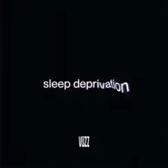 Sleep Deprivation Song Lyrics