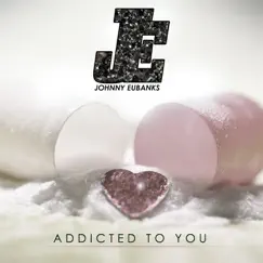 Addicted to You Song Lyrics