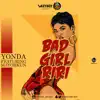 Bad Girl Riri (feat. Mayorkun) - Single album lyrics, reviews, download