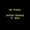 Bo Knows (feat. Bilal) - Single album lyrics, reviews, download