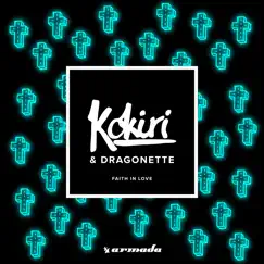 Faith in Love - Single by Kokiri & Dragonette album reviews, ratings, credits