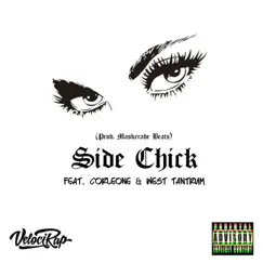 Side Chick (feat. Corleone & West Tantrum) Song Lyrics