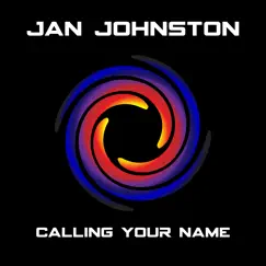 Calling Your Name (Thrillseekers Radio Edit) Song Lyrics