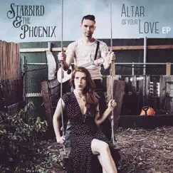 Altar of Your Love - Single by Starbird & the Phoenix album reviews, ratings, credits