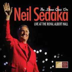 The Show Goes On: Live At the Royal Albert Hall by Neil Sedaka album reviews, ratings, credits