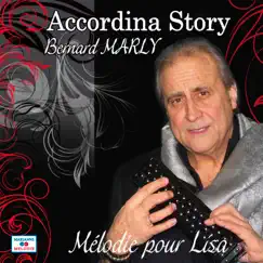 Accordina Story by Bernard Marly album reviews, ratings, credits