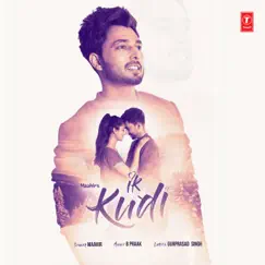 Ik Kudi - Single by Maahir & B. Praak album reviews, ratings, credits