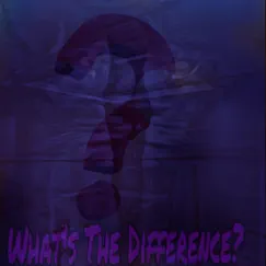 What's the Difference ? - Single by God$on album reviews, ratings, credits