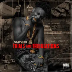Trials and Tribulations by Baby soulja album reviews, ratings, credits